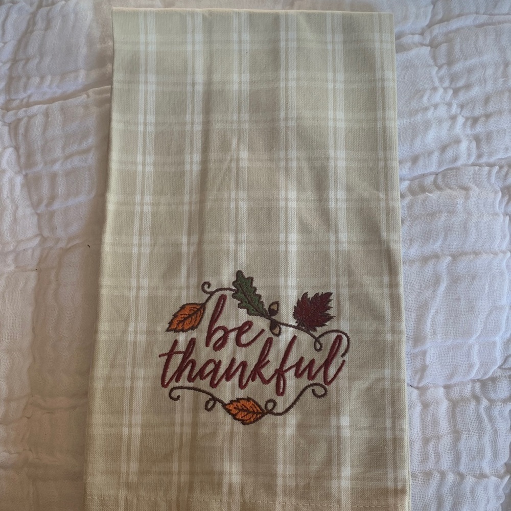 NWOT Be Thankful Kitchen Towel